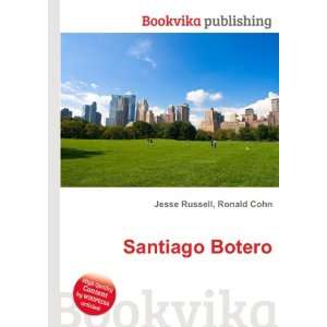  Santiago Botero Ronald Cohn Jesse Russell Books