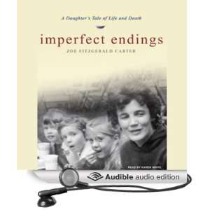  Imperfect Endings A Daughters Tale of Life and Death 