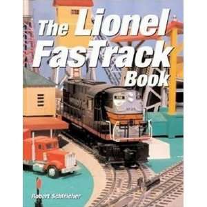    Lionel 24200 FasTrack Book by Robert Schleicher Toys & Games