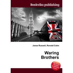  Waring Brothers Ronald Cohn Jesse Russell Books