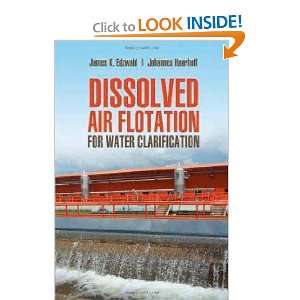   Flotation For Water Clarification [Hardcover]: James Edzwald: Books