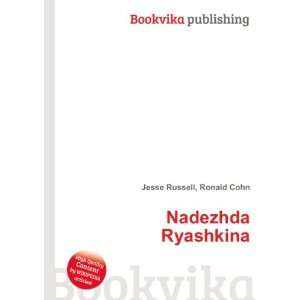  Nadezhda Ryashkina: Ronald Cohn Jesse Russell: Books