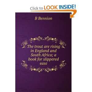   England and South Africa; a book for slippered ease B Bennion Books