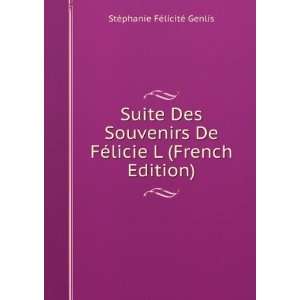   ©licie L (French Edition) StÃ©phanie FÃ©licitÃ© Genlis Books