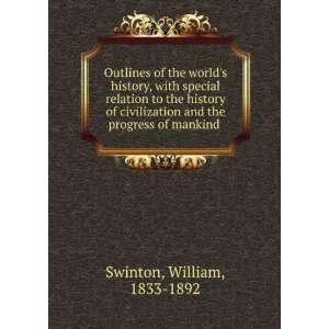   the progress of mankind William, 1833 1892 Swinton  Books