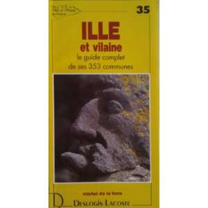    îlle et Villaine (9782739950351) Michel de La Torre Books
