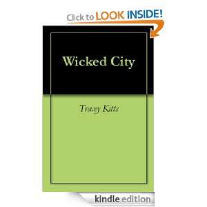 Wicked City: Tracey Kitts:  Kindle Store