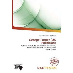   Turner (UK Politician) (9786138451969) Kristen Nehemiah Horst Books