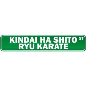  New  Kindai Ha Shito Ryu Karate Street Sign Signs 