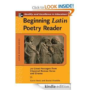 Beginning Latin Poetry Reader  70 Passages from Classical Roman Verse 