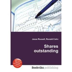 Shares outstanding Ronald Cohn Jesse Russell  Books