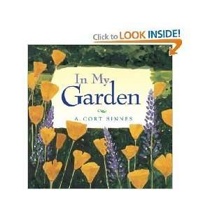  In My Garden by A. Cort Sinnes (Hardcover): Everything 