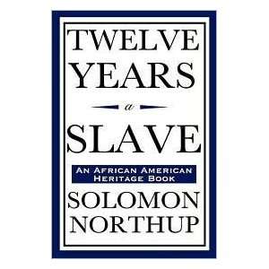  Twelve Years a Slave Publisher Wilder Publications  N/A  Books