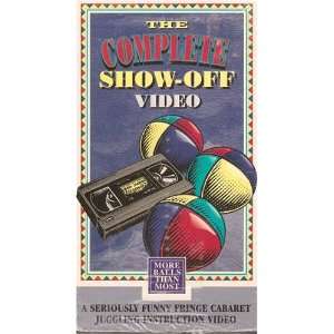  The Complete Show Off Juggling Instructor: More Balls Than 