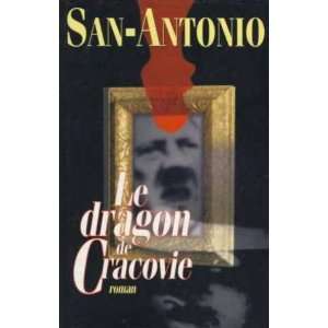  le dragon de cracovie (9782744122125) San Antonio Books