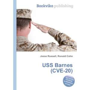  USS Barnes (CVE 20) Ronald Cohn Jesse Russell Books
