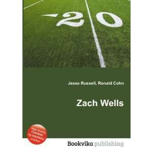  Zach Wells Ronald Cohn Jesse Russell Books
