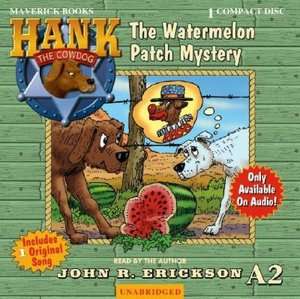   Hank the Cowdog Audio Pack #1 by John R. Erickson 