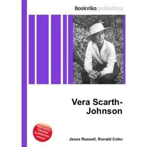  Vera Scarth Johnson Ronald Cohn Jesse Russell Books