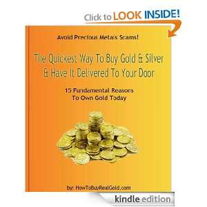 The Quickest Way To Buy Gold & Silver and Have It Delivered To Your 