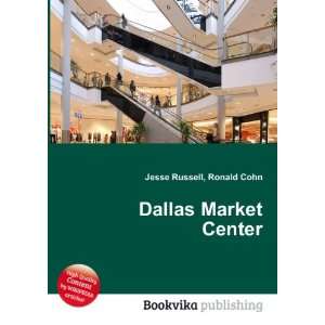  Dallas Market Center Ronald Cohn Jesse Russell Books