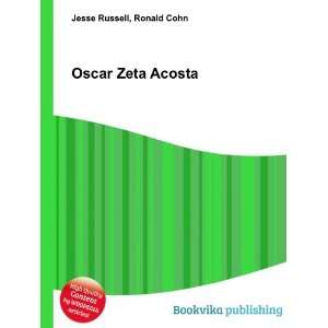  Oscar Zeta Acosta Ronald Cohn Jesse Russell Books