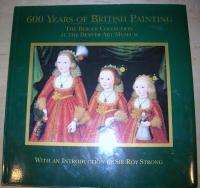 600 YEARS OF BRITISH PAINTING DENVER COLLECTION FAB BK  