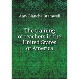   teachers in the United States of America Amy Blanche Bramwell Books