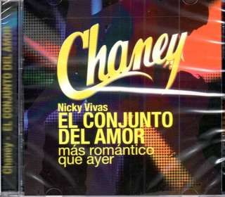 CHANEY EL CONJUNTO DEL AMOR MAS ROMANTICO QUE AYER CD  