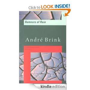 Rumours Of Rain Andre Brink  Kindle Store