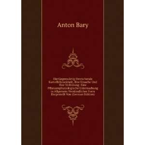   ¤ndlicher Form Dargestellt Von (German Edition) Anton Bary Books