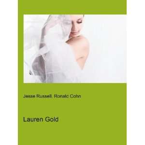 Lauren Gold Ronald Cohn Jesse Russell  Books