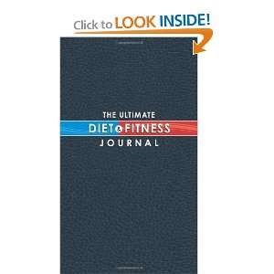 The Ultimate Diet & Fitness Journal [Paperback] Alex A 