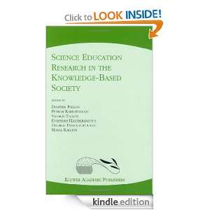 Science Education Research in the Knowledge Based Society: D. Psillos 