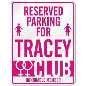   RESERVED PARKING FOR TRACEY  Home Improvement