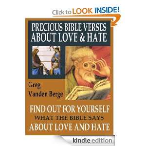 Precious Bible Verses About Love And Hate: Greg Vanden Berge:  