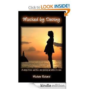 Mocked By Destiny (Mocked Series) Michele Richard  Kindle 