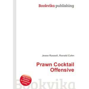  Prawn Cocktail Offensive Ronald Cohn Jesse Russell Books