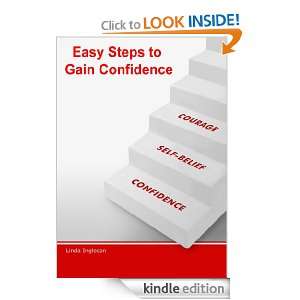 Easy Steps To Gain Confidence Linda Ingleson  Kindle 