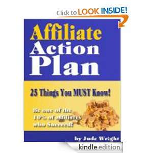 Affiliate Action Plan, 25 Things You MUST Know Kevin C. Hsiao  