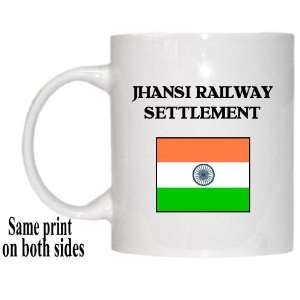  India   JHANSI RAILWAY SETTLEMENT Mug 