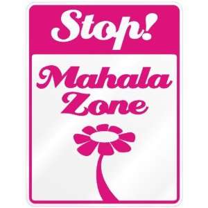  New  Stop  Mahala Zone  Parking Sign Name