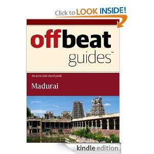 Madurai Travel Guide Offbeat Guides  Kindle Store