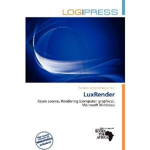  LuxRender (9786200793393) Terrence James Victorino Books