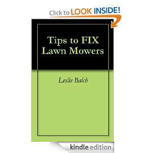  Tips to FIX Lawn Mowers eBook Leslie Balch Kindle Store