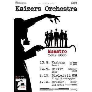  Kaizers Orchestra   Maestro 2005   CONCERT   POSTER from 