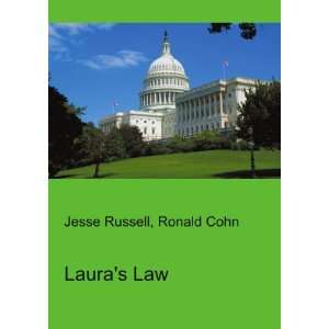  Lauras Law Ronald Cohn Jesse Russell Books