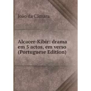  Alcacer Kibir drama em 5 actos, em verso (Portuguese 