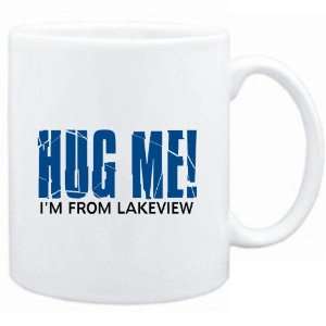   Mug White  HUG ME, IM FROM Lakeview  Usa Cities