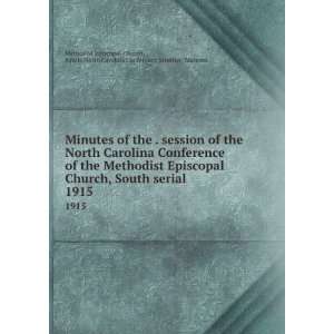  Minutes of the North Carolina Conference of the Methodist 